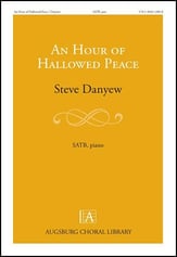 An Hour of Hallowed Peace SATB choral sheet music cover